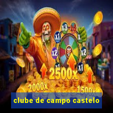 clube de campo castelo